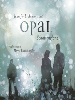 cover image of Opal. Schattenglanz